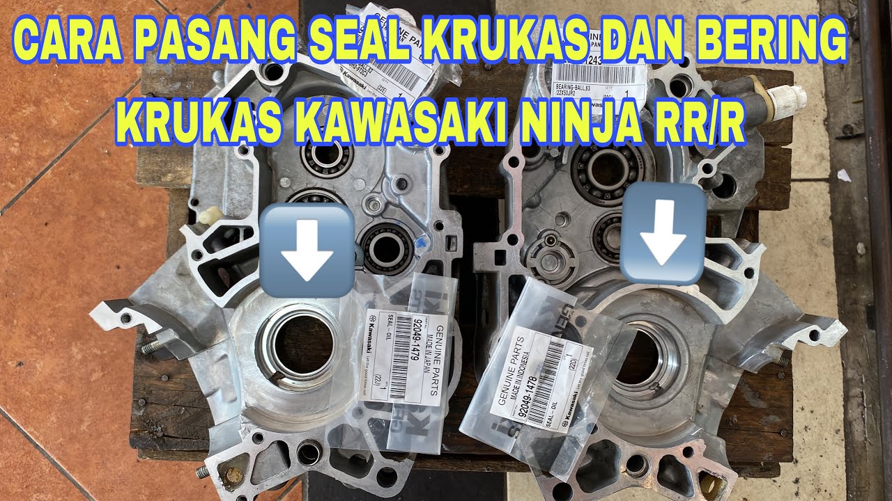 CARA MEMASANG SEAL KRUK AS DAN BEARING KRUK AS KAWASAKI NINJA 150 RR/R