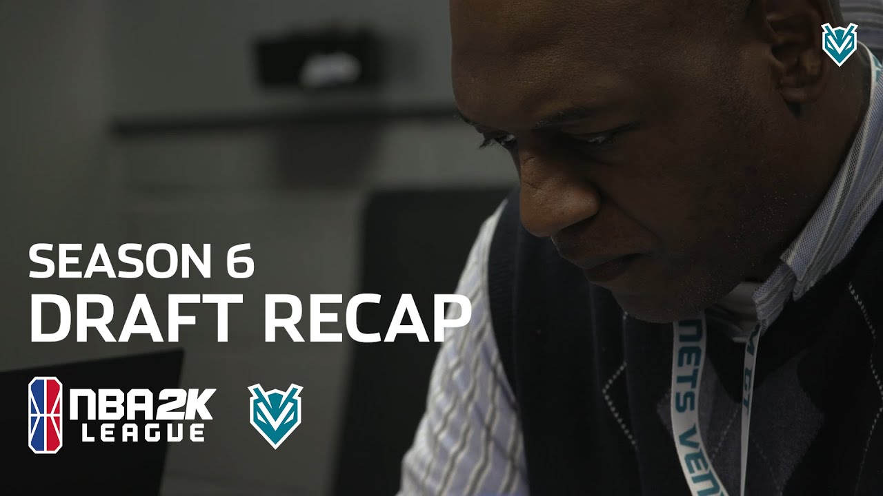 NBA 2K League Draft Recap | Season 6