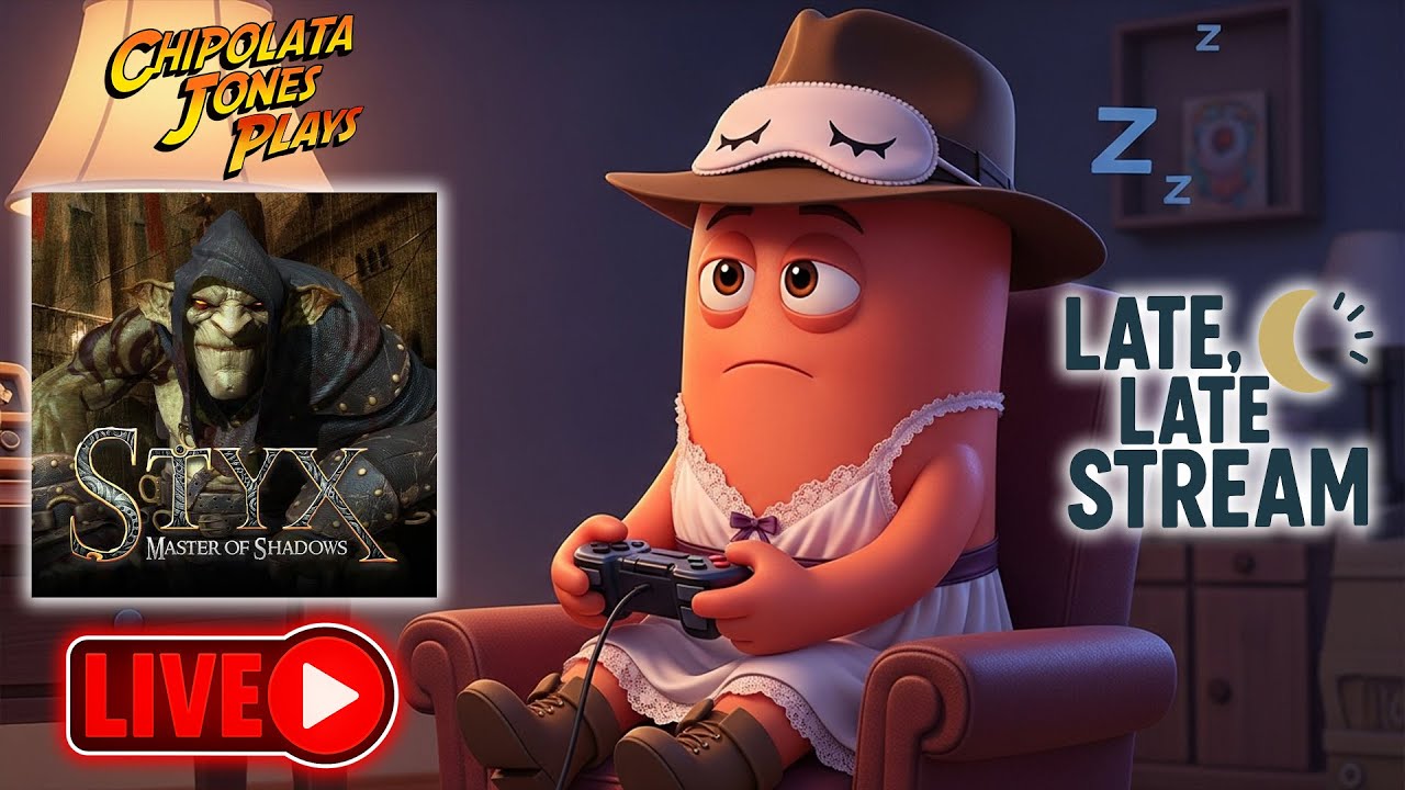 Late, Late Stream 'Chip Plays' STYX : Master Of Shadows #styxmasterofshadows #livestream  #gaming