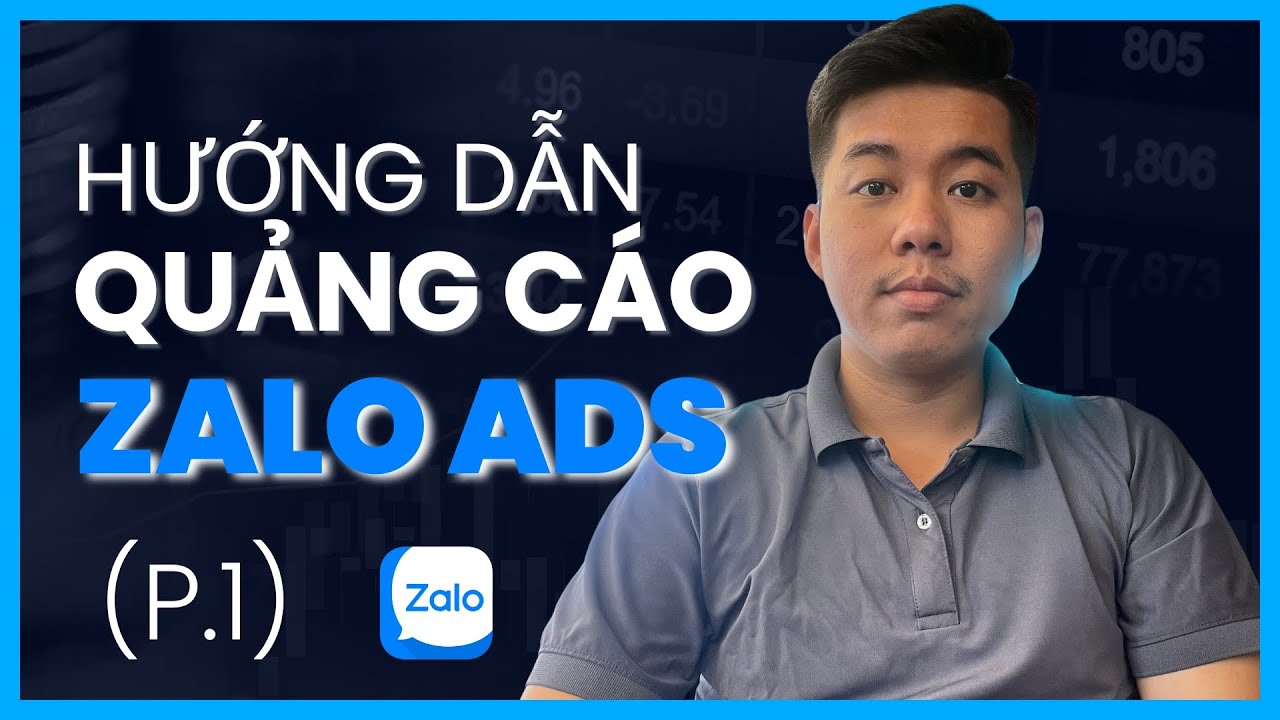 Quảng C&aacute;o Zalo Ads (Phần 01) || #PhuDigital