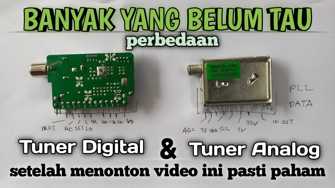 PART120/PERBEDAAN TUNER  ANALOG DAN TUNER DIGITAL