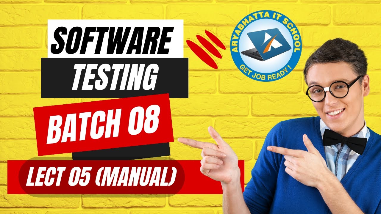 Software Testing-8 | 07-06-24 | Lect 05 |  Manual Testing
