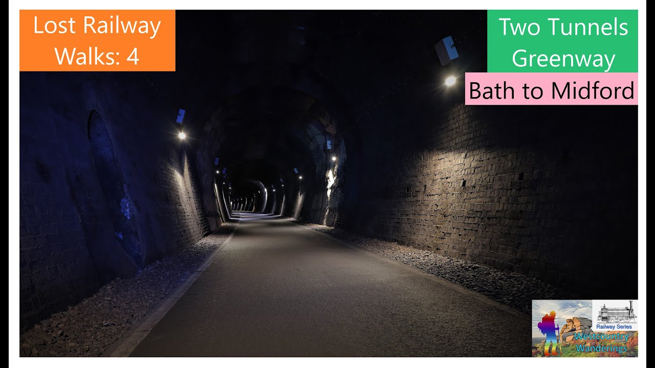 Lost Railway Walks: 4 - Somerset & Dorset 1:  Bath to Midford (Two Tunnels Greenway)