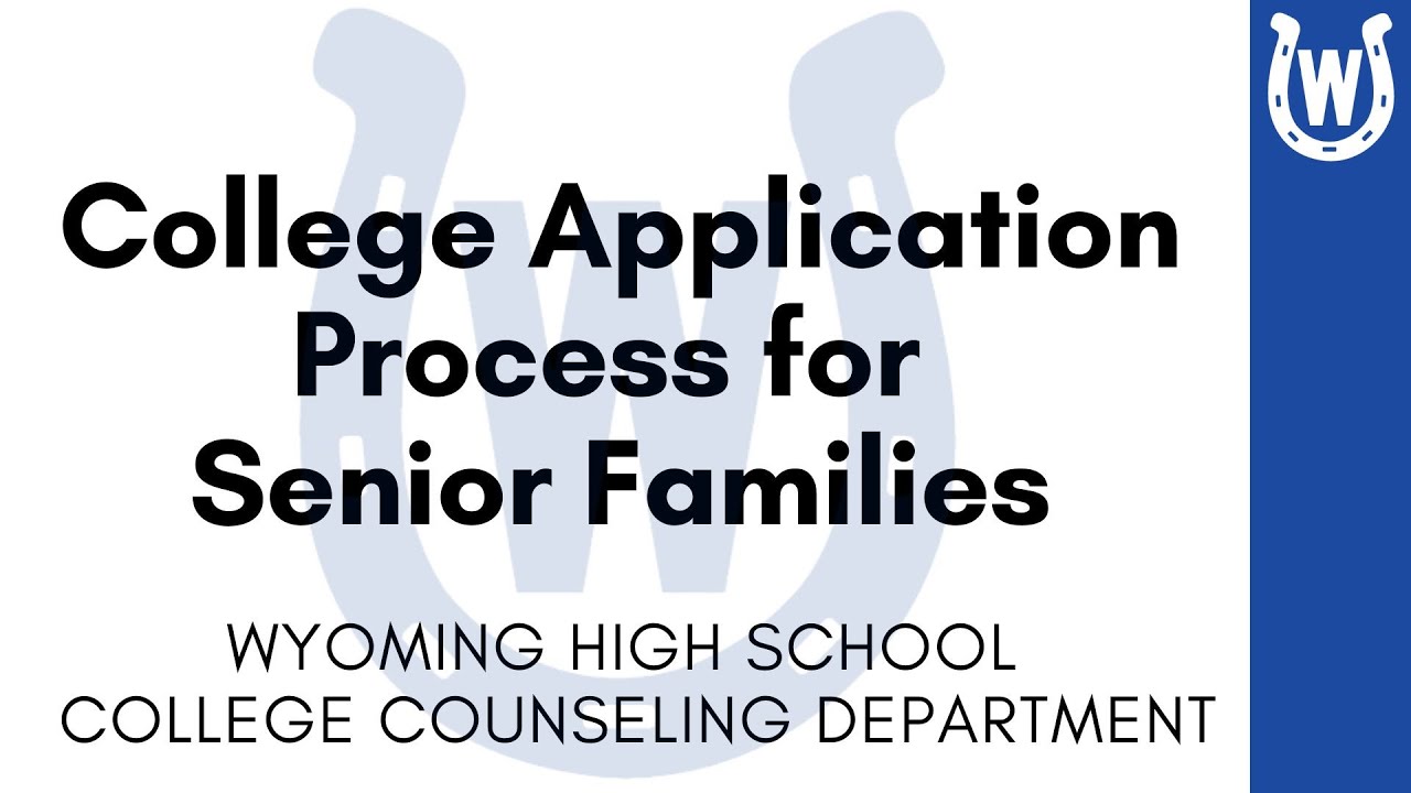 College Application Process for Senior Families