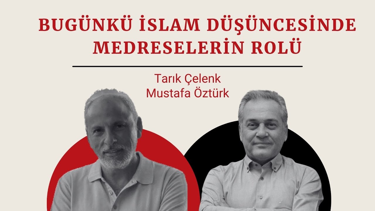 Sağduyu | Mustafa Öztürk değerlendiriyor: Bugünkü İslam düşüncesinde medreselerin rolü