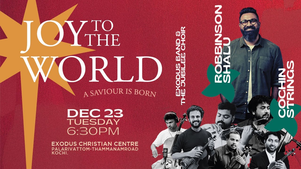 JOY TO THE WORLD | Christmas Celebration 2025 | Exodus Church Kochi | Robinson Shalu