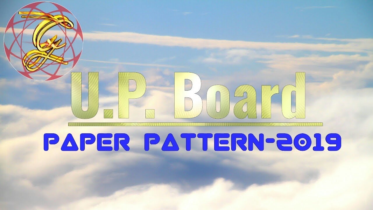 U.P. Board Paper Pattern - 2019