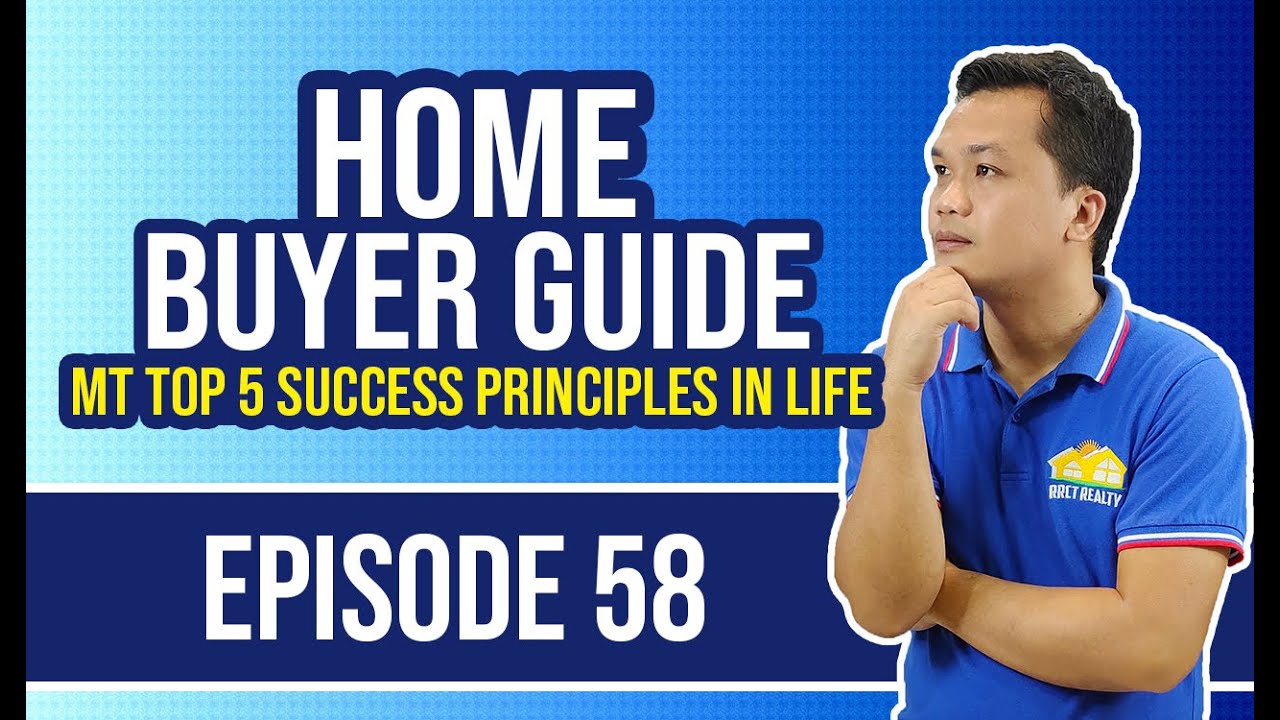 My Top 5 Success Principles in Life  | Home Buyer Guide Episode 58 Live Q & A, May 8, 2021