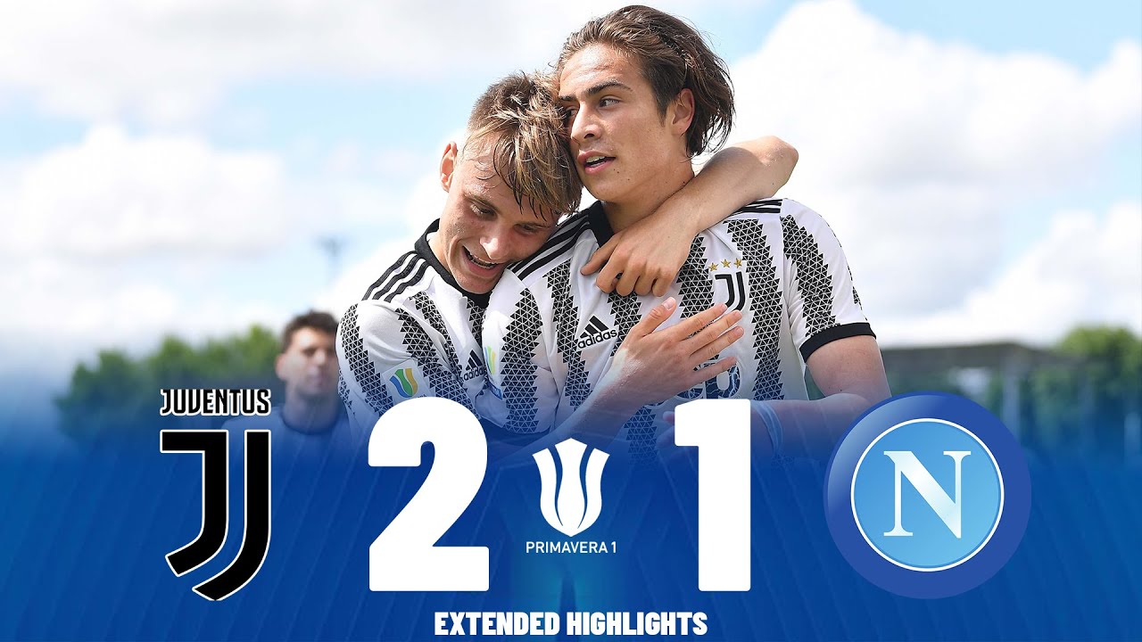 Juventus vs Napoli | Campionato Primavera 1 | Highlights 13-05-2023