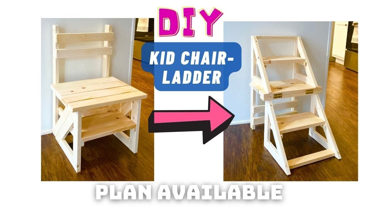 DIY Kid Chair Convert to Ladder/Helping Tower - Easy Build with Drawing Plan Available