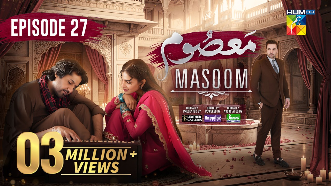 Masoom Episode 27 [ENG SUB] - 7th Feb 2026 - [ Imran Ashraf - Sonya Hussayn & Sidra Niazi ] - HUM TV