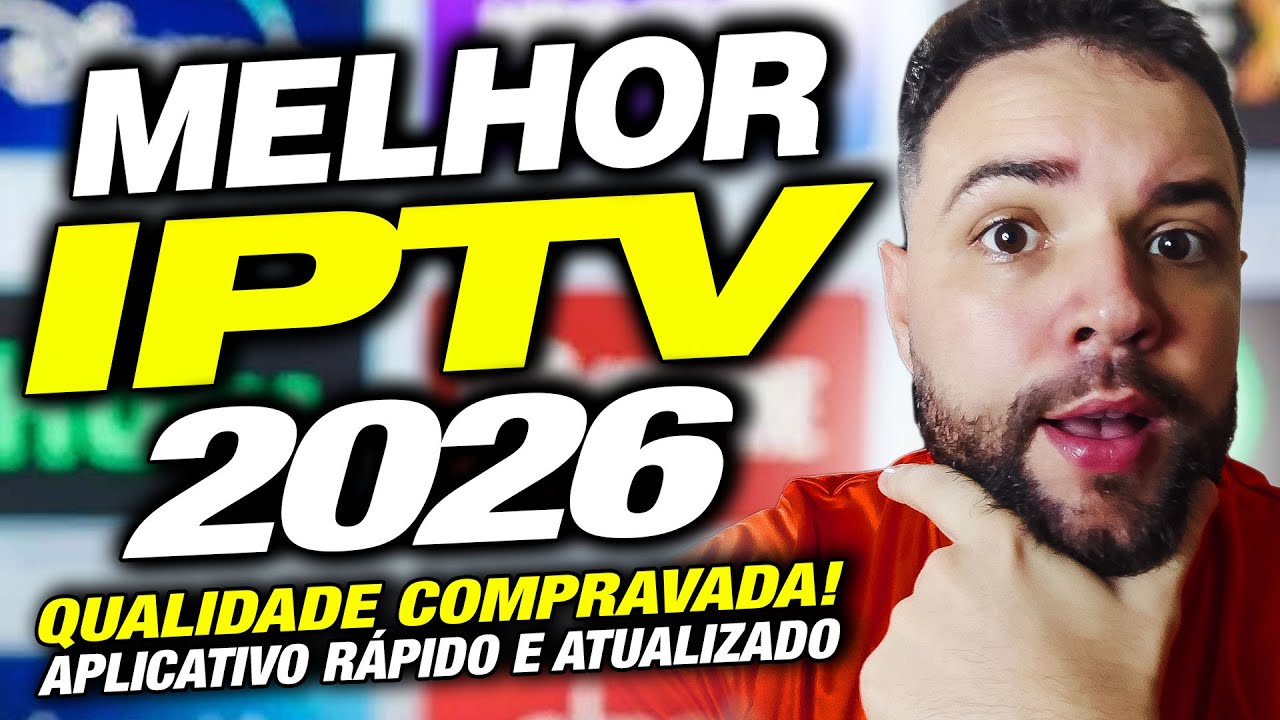 Melhor IPTV  2026? ✅Veja Agora A Melhor  IPTV do Brasil 2026!