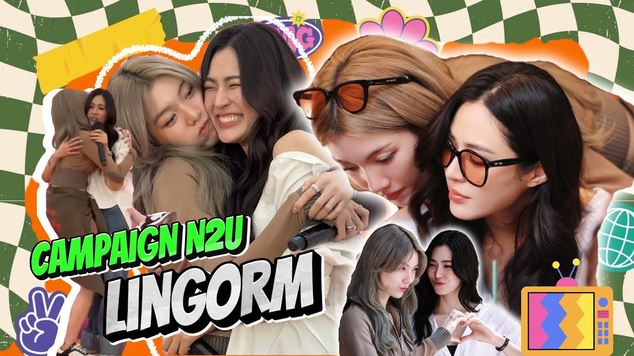 [VIETSUB] 18/01/2025 CAMPAIGN N2U X LINGORM | #nicetwoMeatLingOrm
