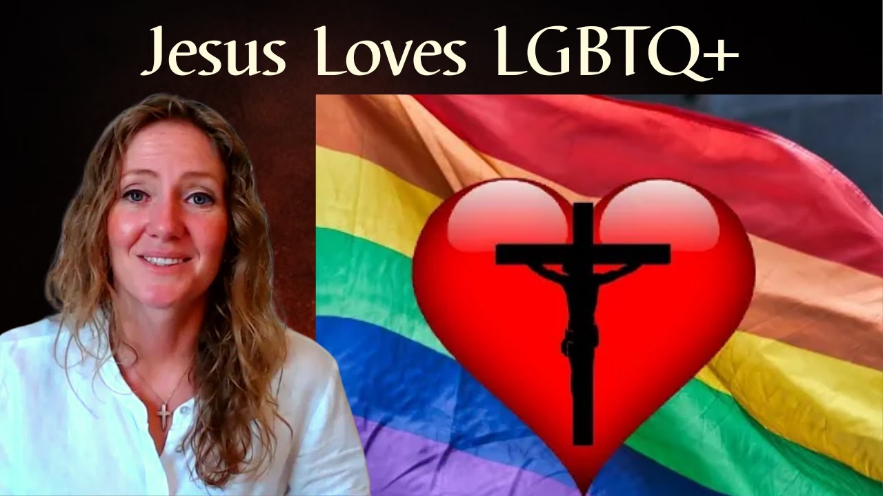 Jesus Loves the LGBTQ+ Community