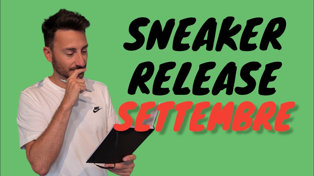 MIGLIORI SNEAKER RELEASE SETTEMBRE 2024