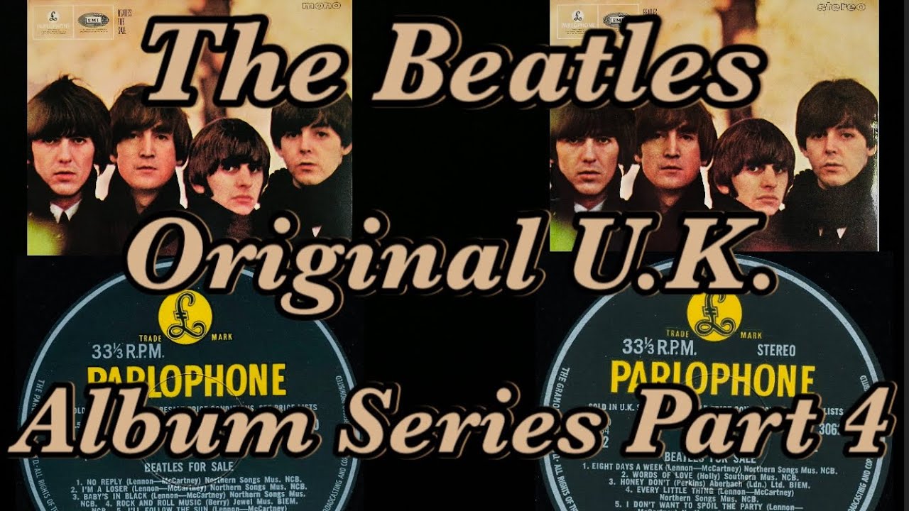 The Beatles U.K. albums Series Episode 4, Beatles For Sale 1960’s U.K. Original Pressings!