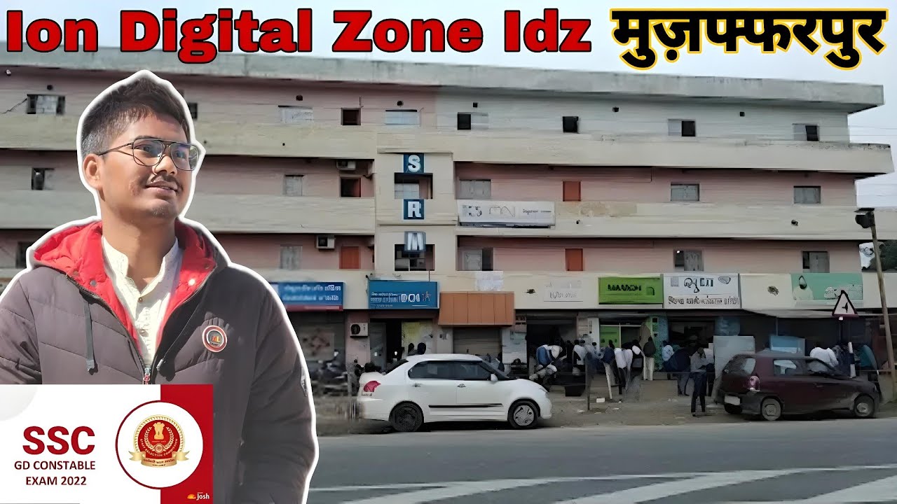 muzaffarpur ssc gd exam centre , Ion Digital Zone Idz Kacchi Pakki NH-28 #sscgd