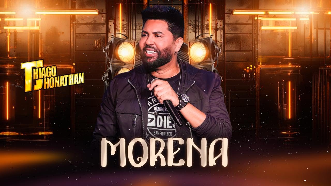 Thiago Jhonathan -  Morena (Video Oficial)