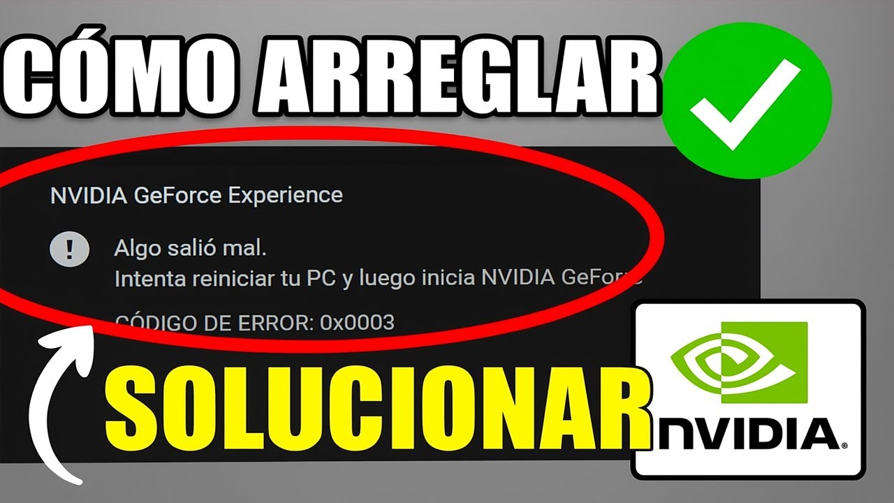 How to Fix GeForce Experience Error Code 0x0003