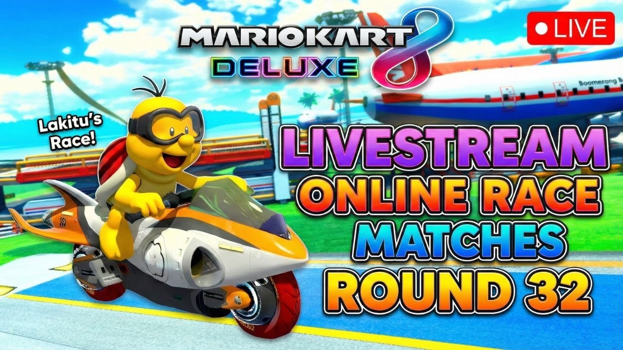 Live: Mario Kart 8 Deluxe Livestream Online Race Matches Round 32