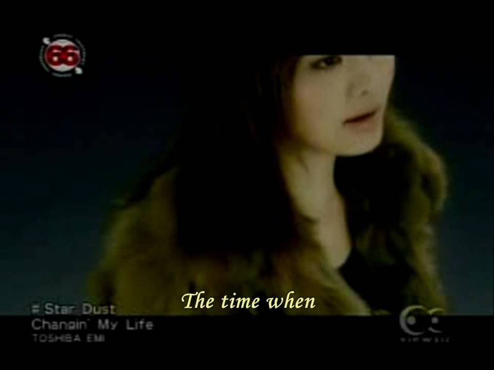 Changin' My Life - Stardust w/ Translation