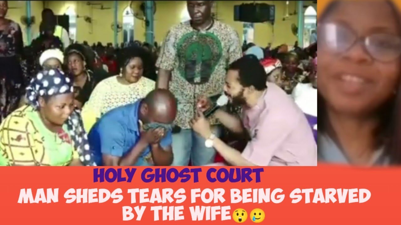 Tears of a good Man who is being starved by the Wife😢#zionprayermovementoutreach#holyghostcourt