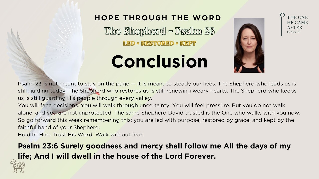 The Shepherd - Psalm 23- LED • RESTORED • KEPT #hopethroughtheword
