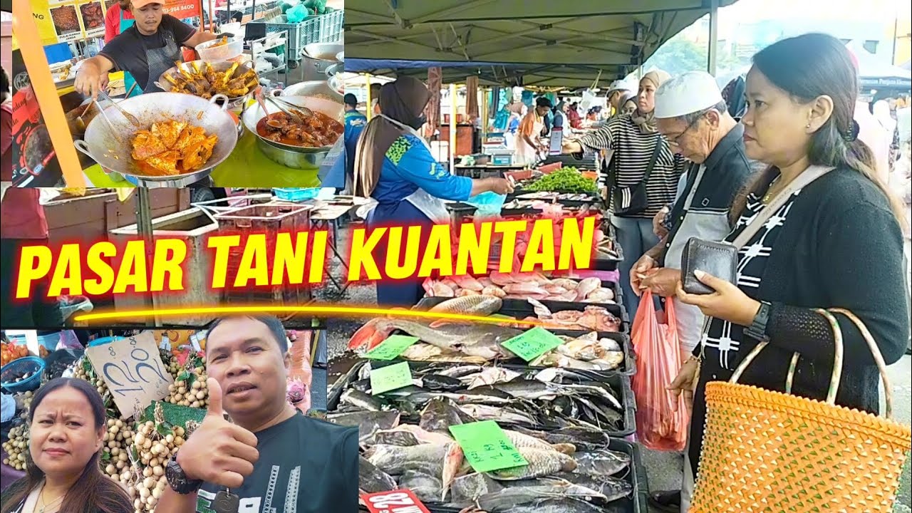 PASAR TANI BESAR KUANTAN PAHANG//banyak pilihan sayur, ikan,buah buahan, daging, kuih-muih 