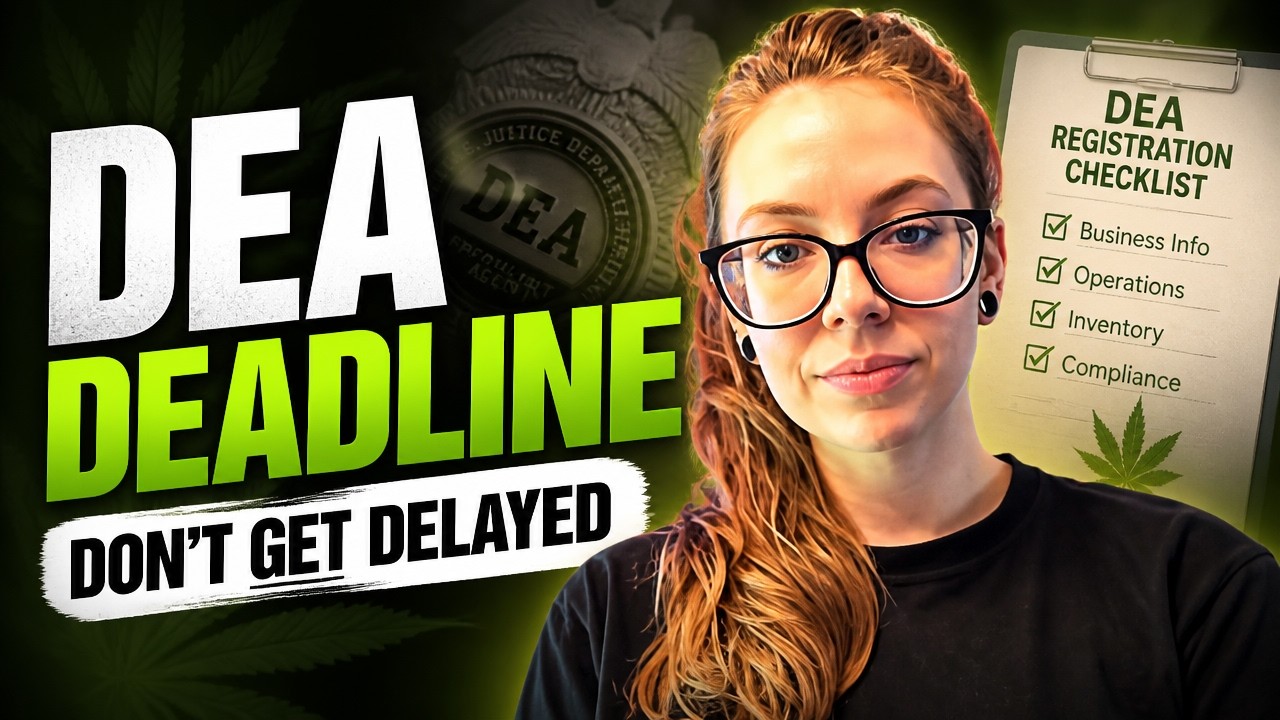 DEA Deadline Approaching: Don&rsquo;t Risk Your Cannabis License
