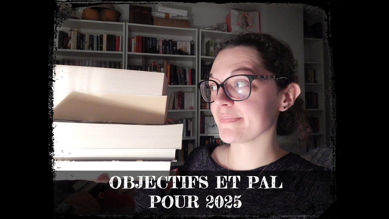 Tous les objectifs 2025 + une giga PAL ! 📚