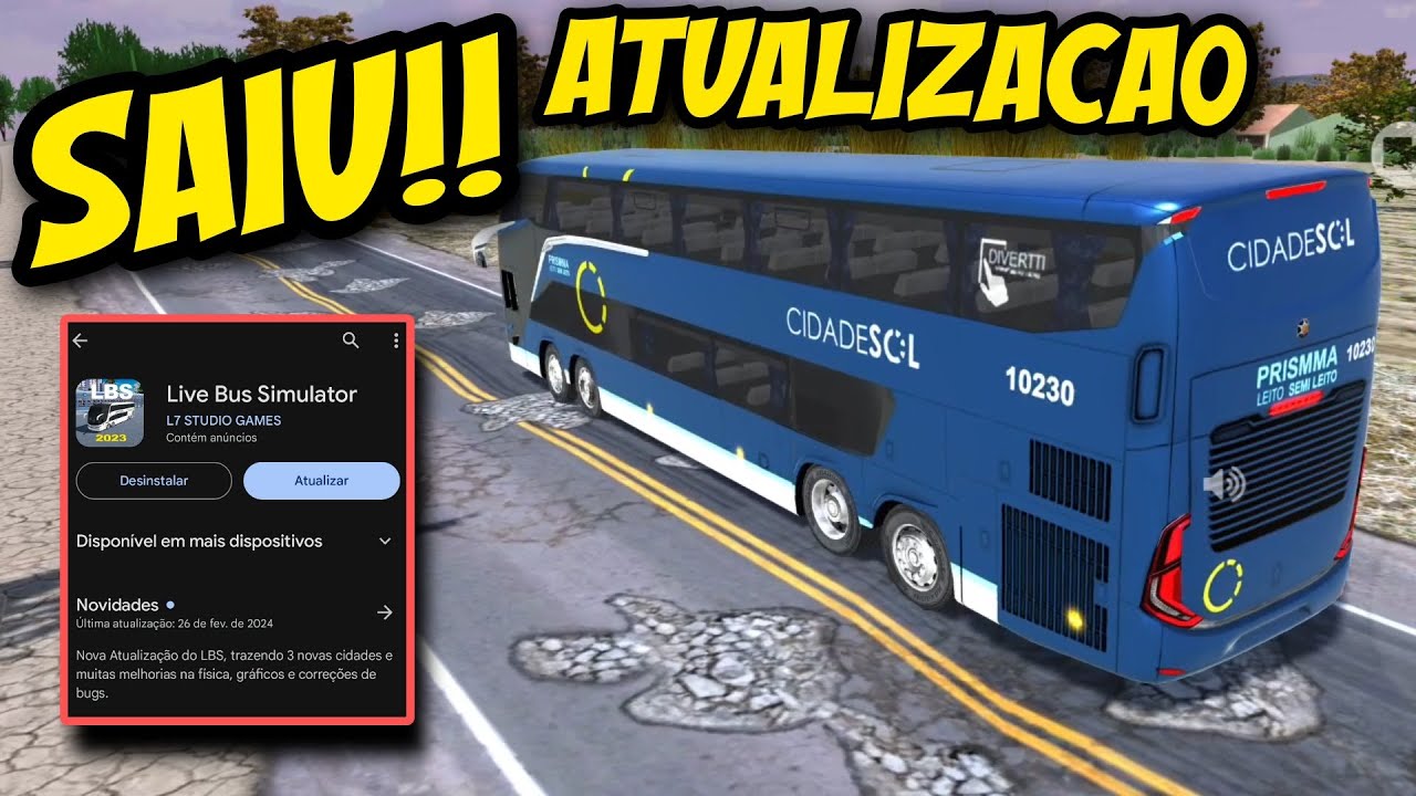 SAIUUU!!! A PRIMEIRA ATUALIZAÇÃO DO JOGO DE ÔNIBUS BRASILEIRO•|LIVE BUS SIMULATOR|