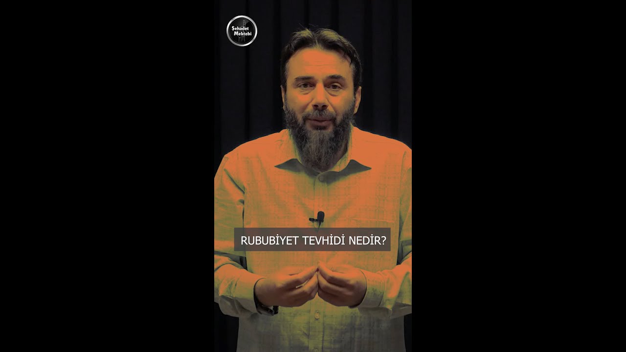Rububiyet Tevhidine Dair...  | Murat Gezenler
