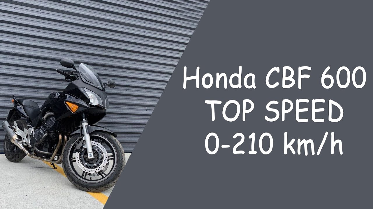 Honda CBF 600 Acceleration 0 - 210km/h