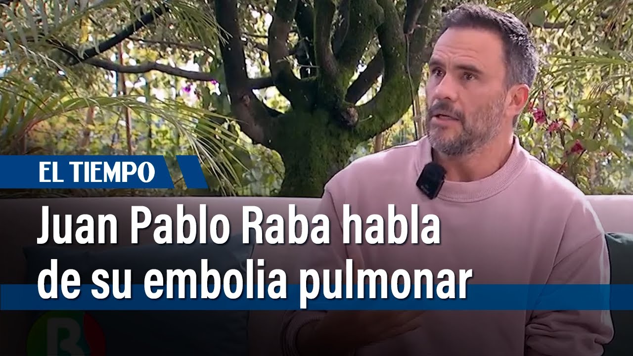 Juan Pablo Raba da detalles de su estado de salud y el de su hijo | El Tiempo