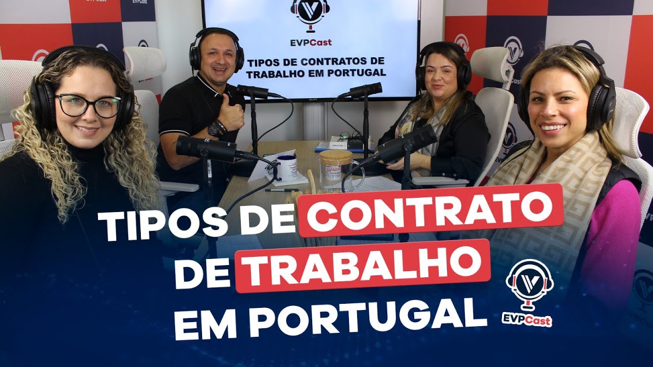 Contratos de Trabalho em Portugal | EVPCast 001 |