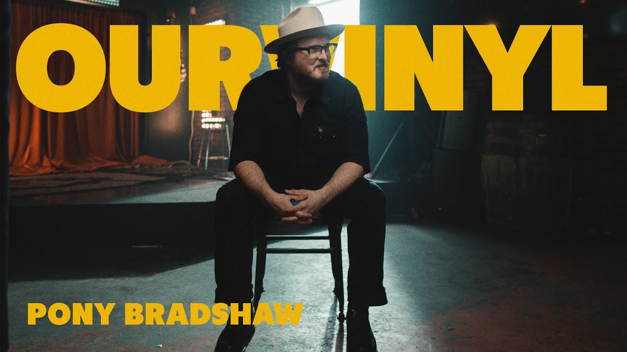 Pony Bradshaw | OurVinyl Sessions