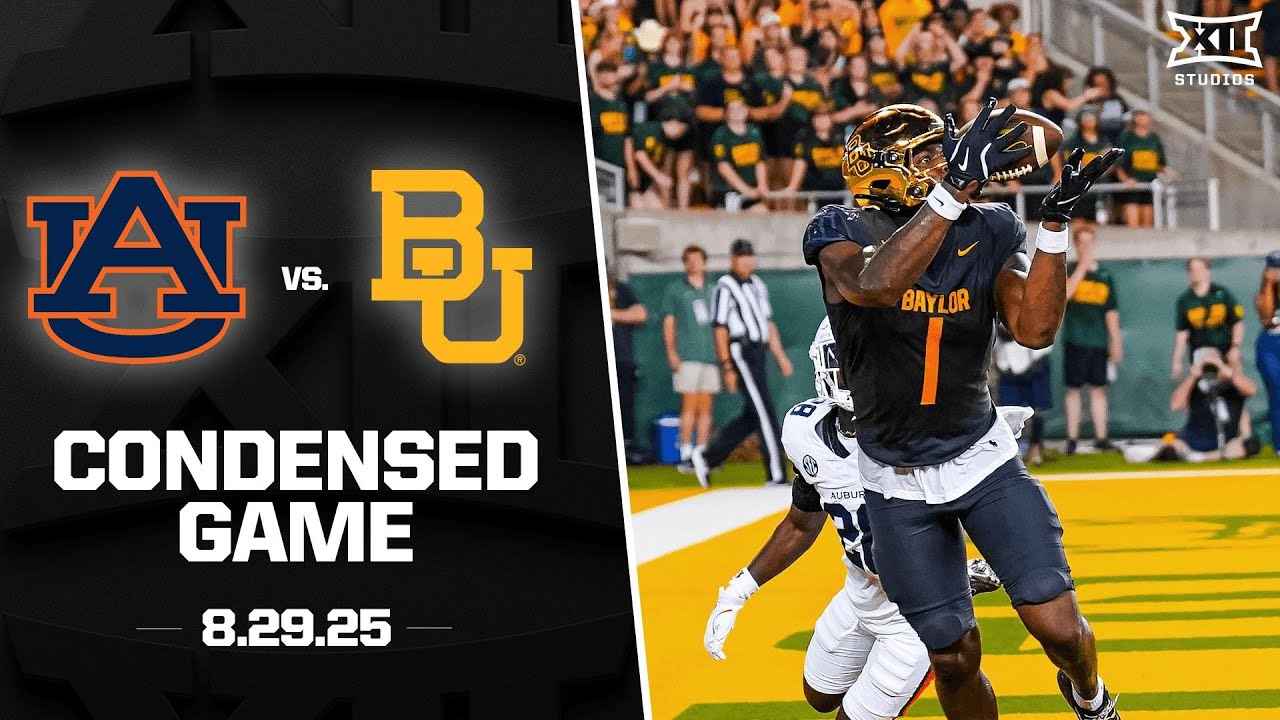 Auburn vs. Baylor Condensed Game | 2025 Big 12 Football