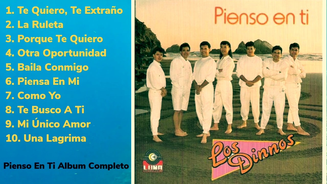 Los Dinnos (Pienso En Ti) Luna 1991 Album Completo