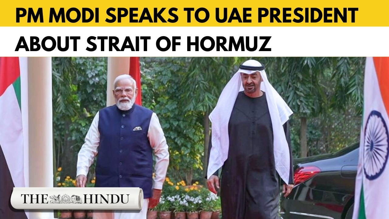 India-UAE talks on West Asia | PM Modi condemns attacks, agree on keeping Strait of Hormuz safe