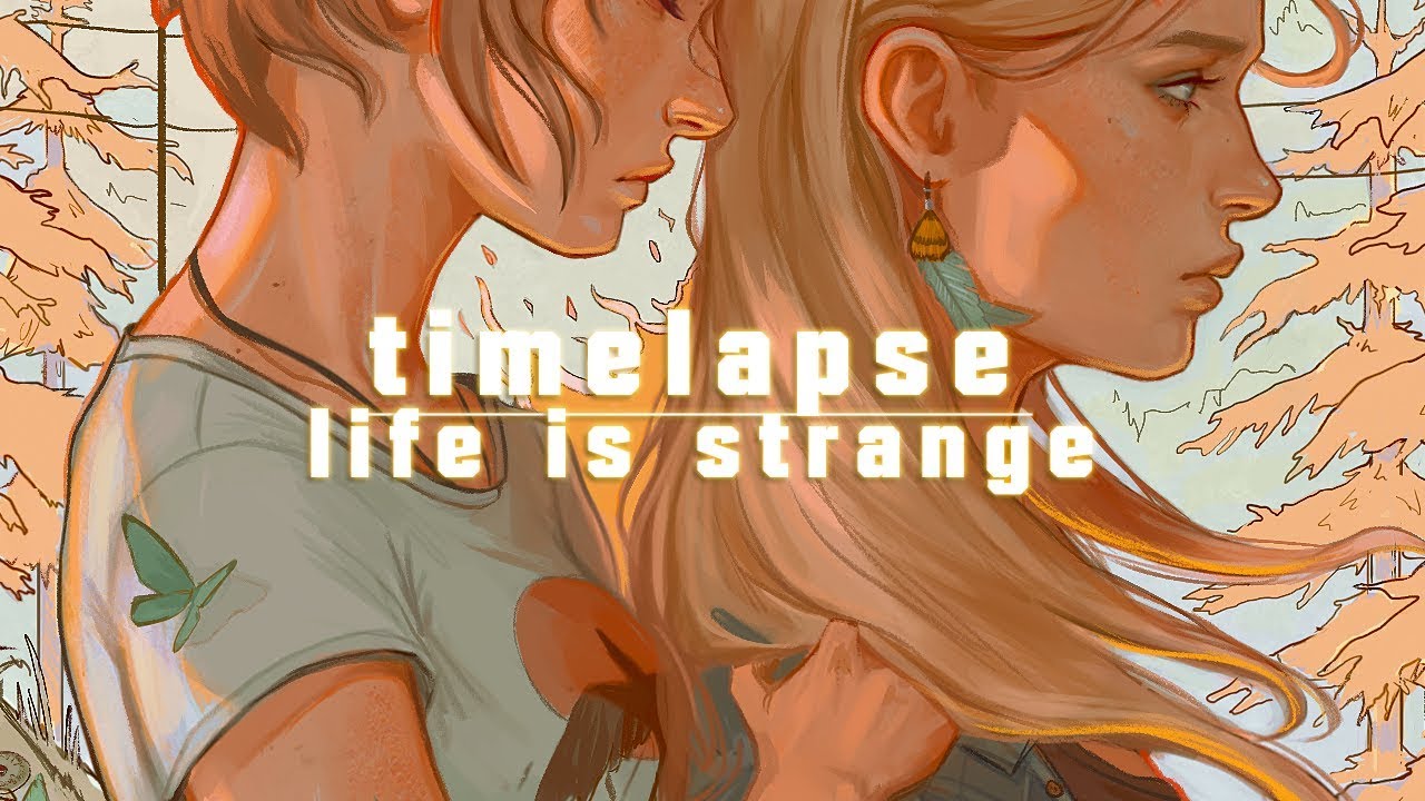 Time Lapse Painting | Rachel & Chloe - Life is Strange