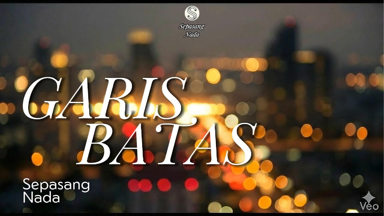 Kau Bukan Milikku - Garis Batas | Lagu Sedih Paling Menyayat Hati