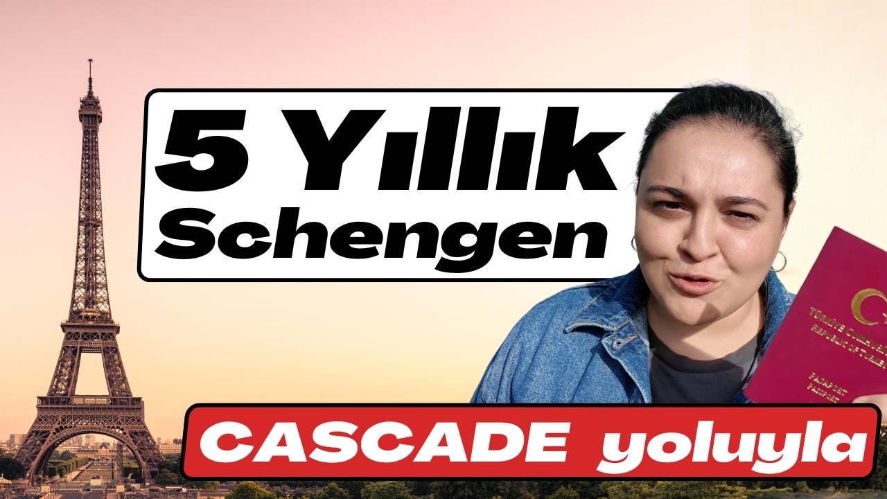 Cascade kuralı ile 5 yıllık Schengen vizesi alın