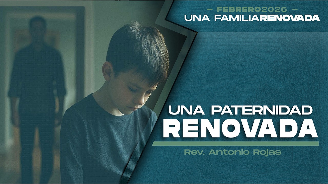 🔴 Servicio Online CNC | Una Paternidad Renovada | 08 de Febrero – 10