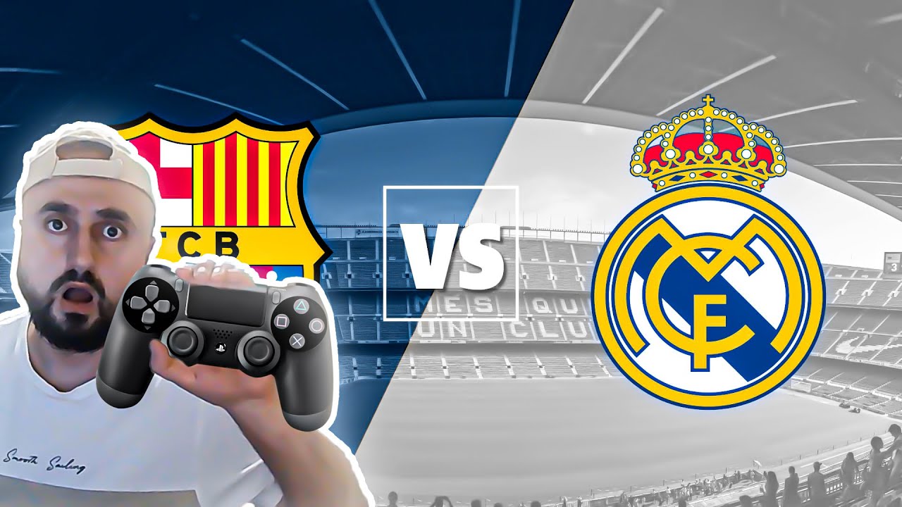 REAL  MADRID VS BARCELONA + ME JOYSTICK