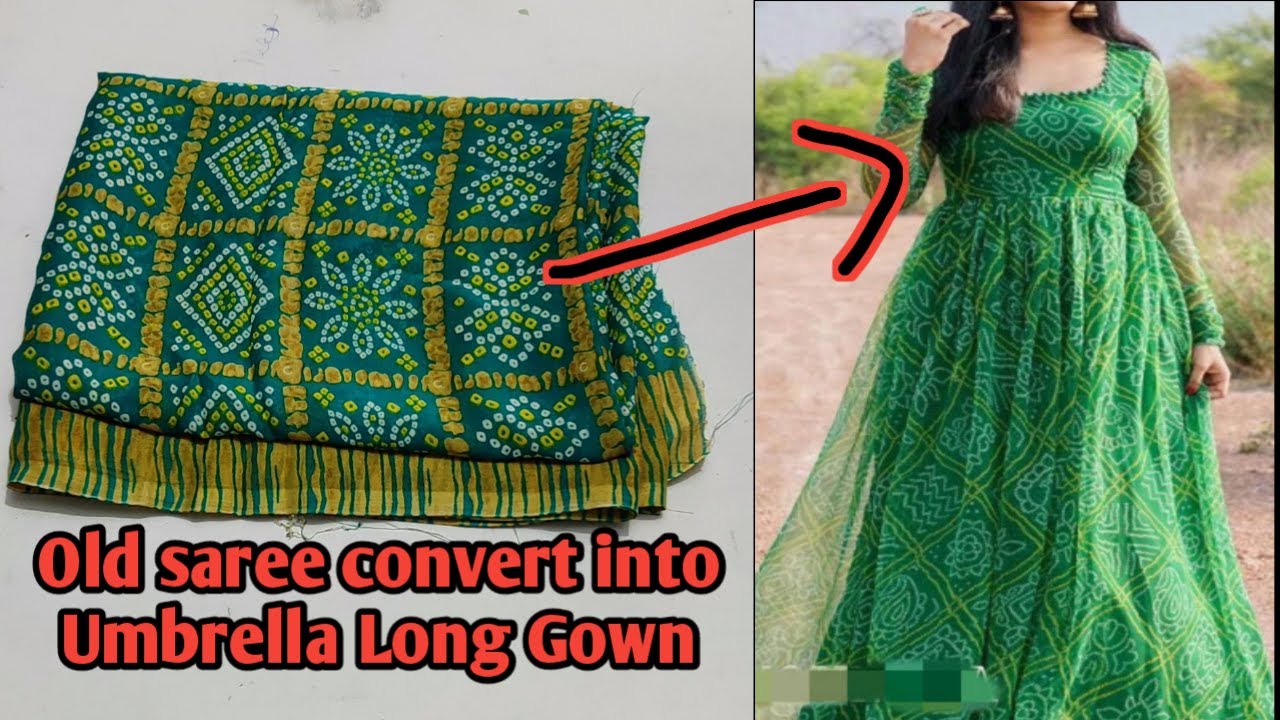 Umbrella Long Gown in old saree  / ನಿಮ್ಮ ಹಳೆಯ ಸೀರೆ ಅಂಬ್ರೇಲಾ ಲಾಂಗ್ ಗೌನ್ ಗೆ ಬದಲಾಯಿಸಿ