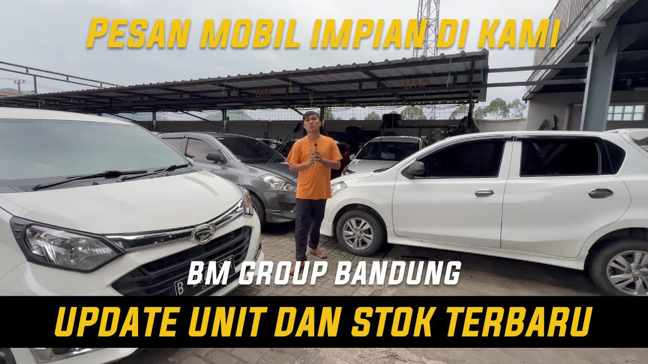 UPDATE UNIT MOBIL TERBARU DAN REKOMENDASI MOBIL BM GRUP BANDUNG I PESAN MOBIL IMPIAN DI KAMI