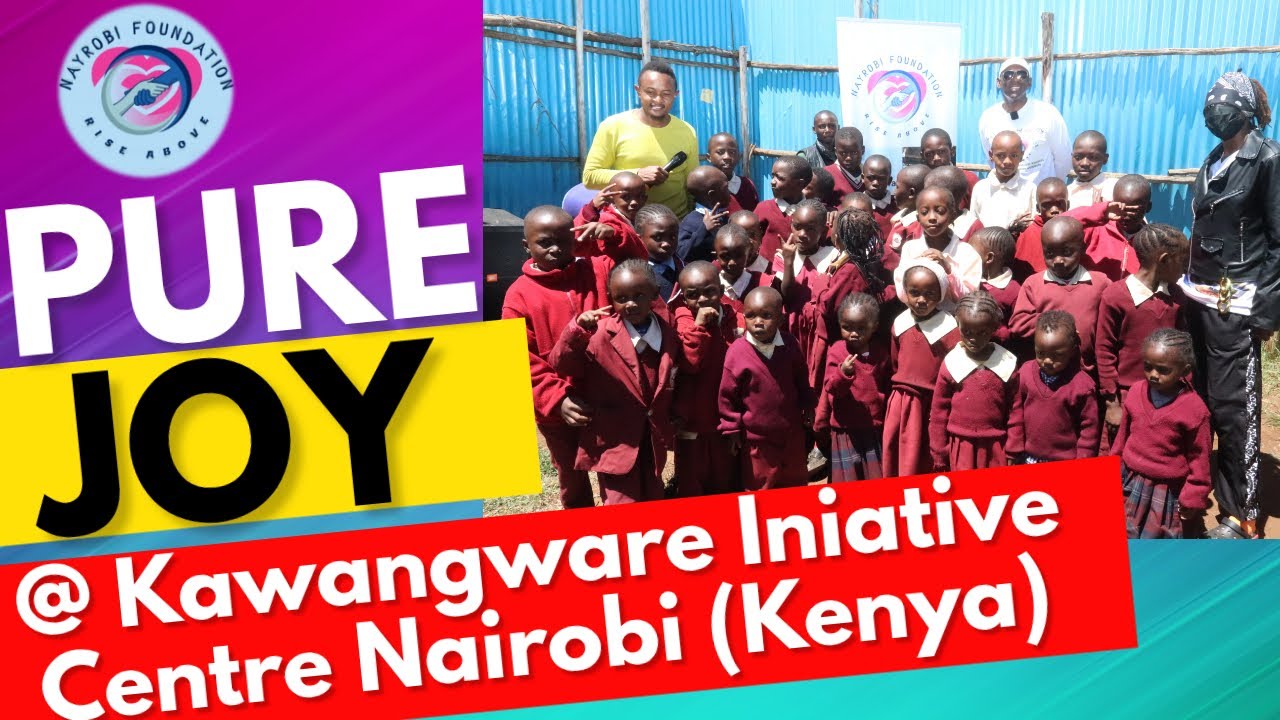 PURE JOY AT KAWANGWARE INITIATIVE CENTRE- NAIROBI KENYA