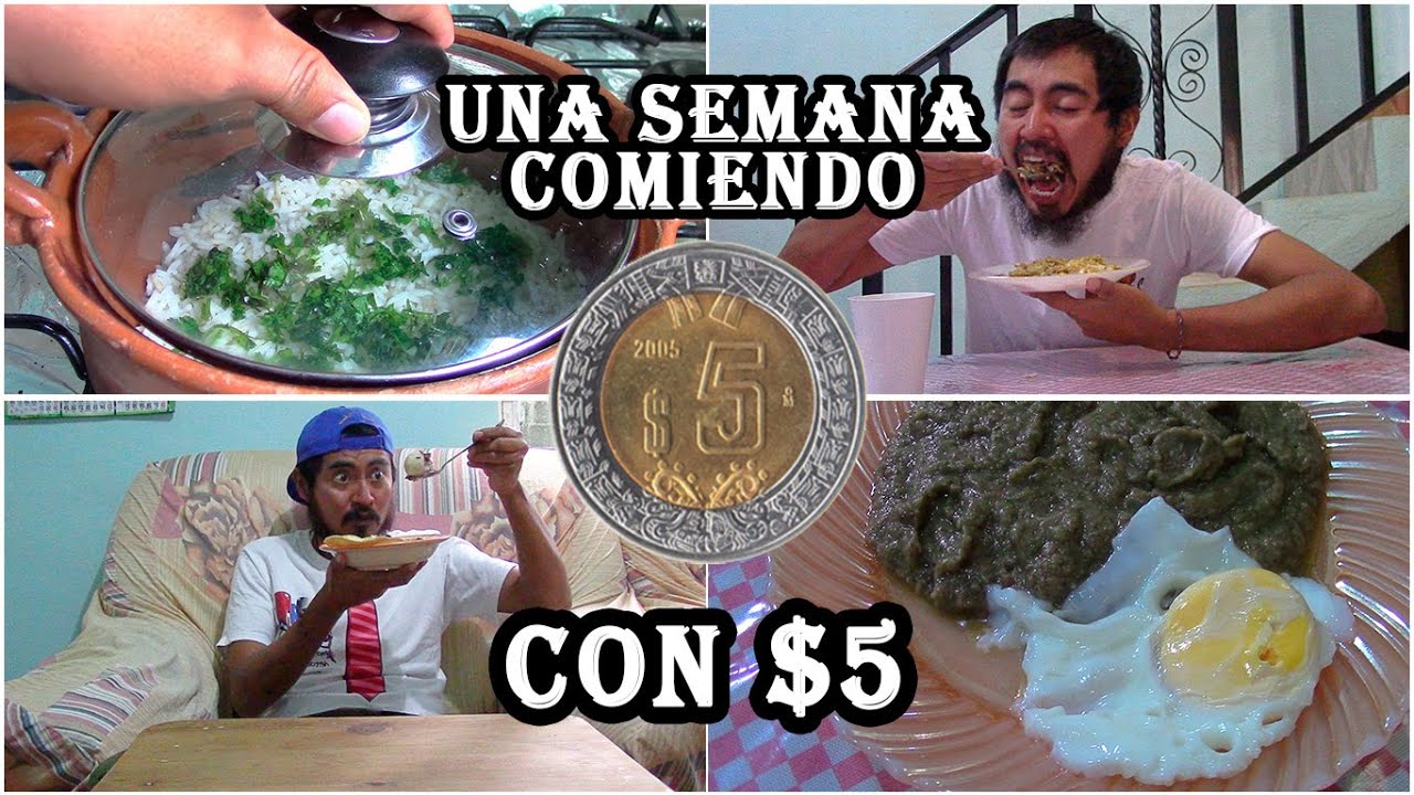 Comiendo con $5 Pesos en Pandemia cada Día por una Semana