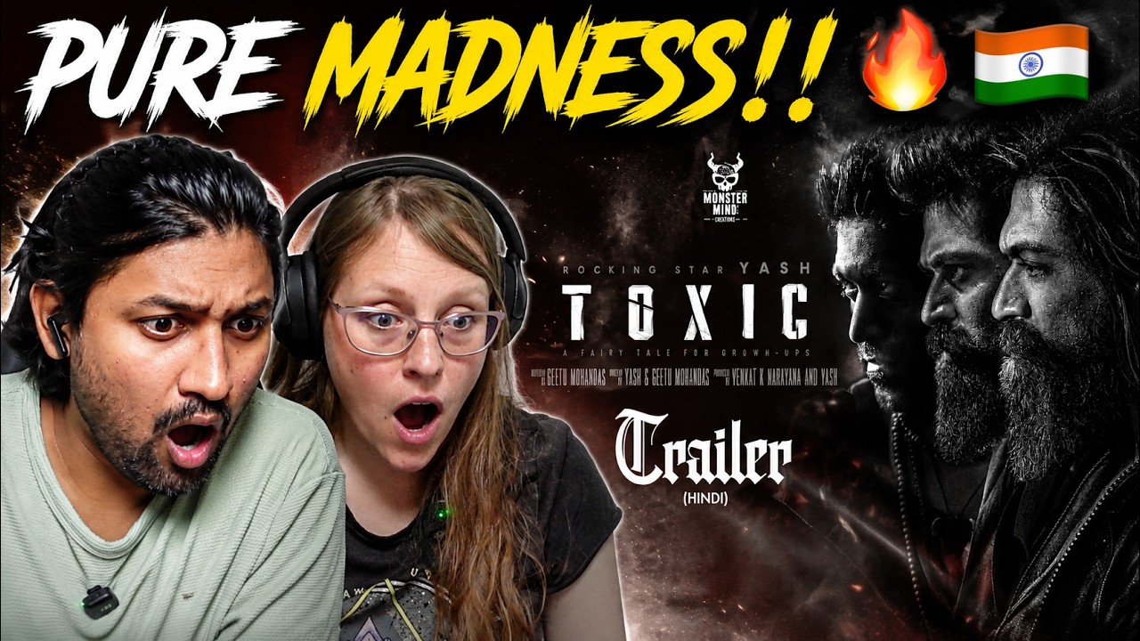 TOXIC Trailer Reaction 🔥 | YASH IS ABSOLUTELY INSANE!! 😱🇮🇳