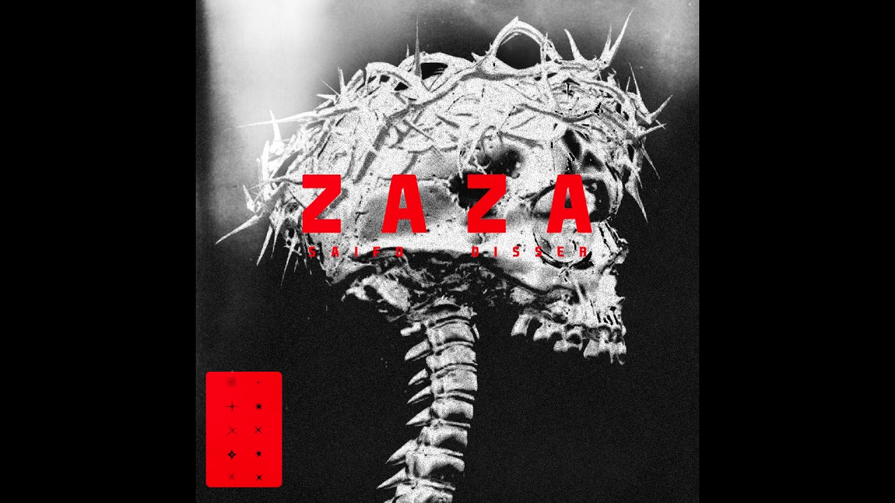 Saifo & Disser - ZAZA(Audio) سيفو & دسر - ZaZa (prod.IBO)